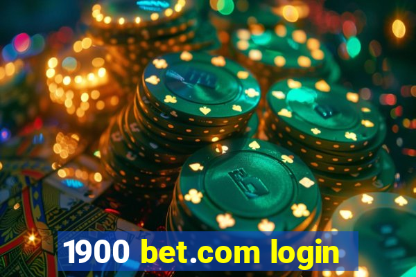 1900 bet.com login